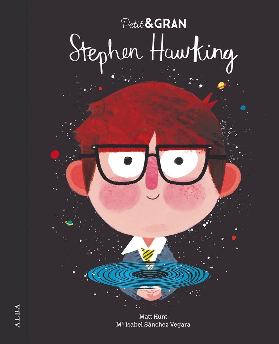 Petit & Gran Stephen Hawking | 9788490654835 | Sánchez Vegara, Mª Isabel | Librería Sendak