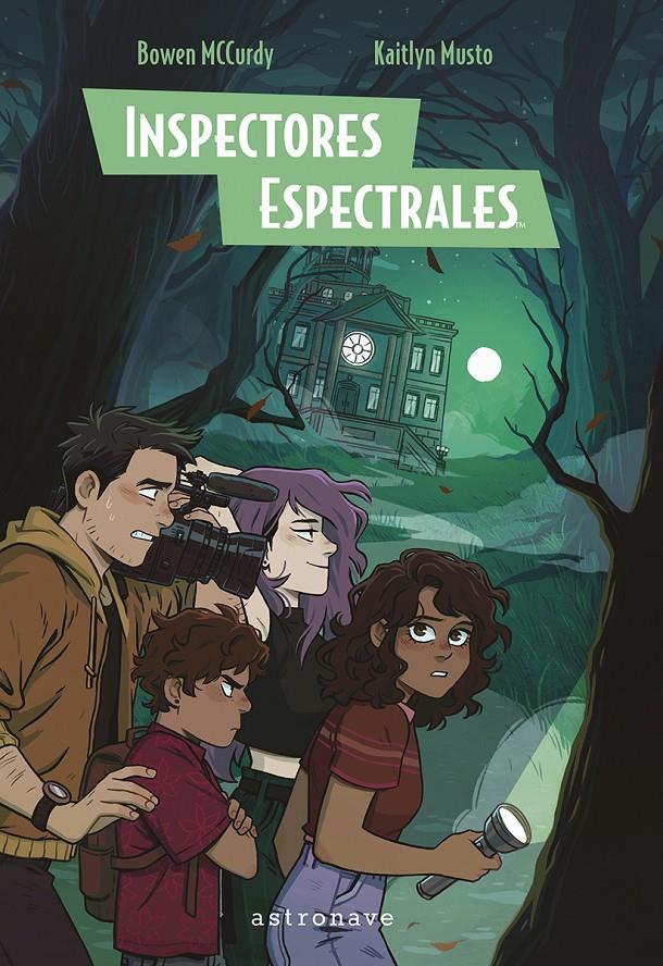 Inspectores espectrales | 9788467971484 | MCCURDY, BOWEN/MUSTO, KAITLYN | Librería Sendak