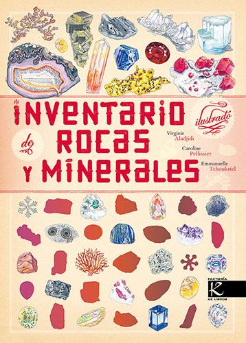 Inventario ilustrado de rocas y minerales | 9788419213556 | Aladjidi, Virginie/Pellissier, Caroline | Llibreria Sendak