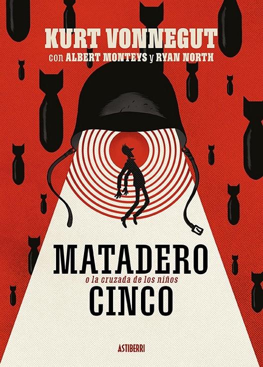 Matadero Cinco o La cruzada de los niños | 9788418215285 | Vonnegut, Kurt / North, Ryan / Monteys, Albert | Llibreria Sendak