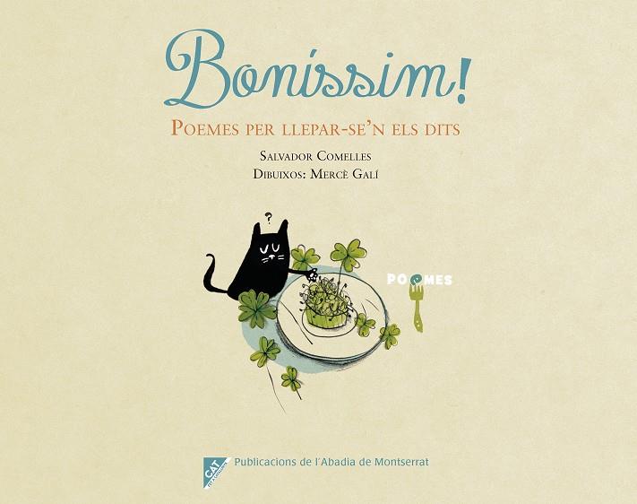 Boníssim! Poemes per llepar-se'n els dits | 9788491910442 | Comelles Garcia, Salvador | Llibreria Sendak