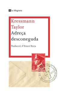 Adreça desconeguda | 9788482649580 | Kressmann Taylor, Kathrine | Llibreria Sendak