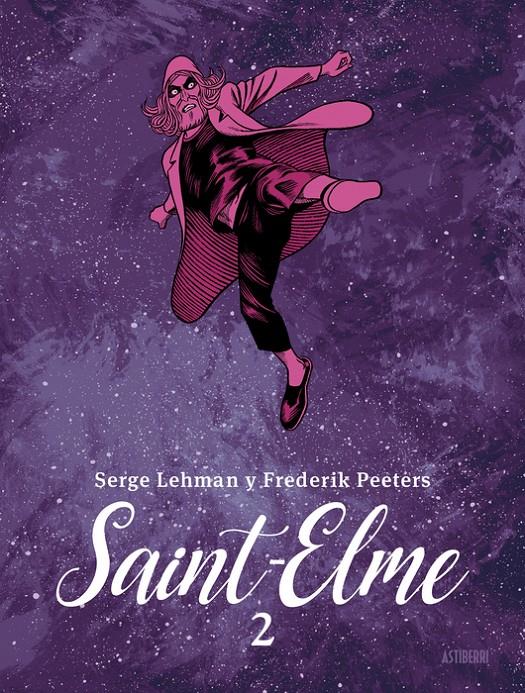 Saint-Elme. Integral tomo 2 | 9788419670717 | Peeters, Frederik / Lehman, Serge | Llibreria Sendak