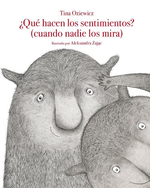 ¿Qué hacen los sentimientos? (cuando nadie los mira) | 9788419419859 | Oziewicz, Tina | Llibreria Sendak