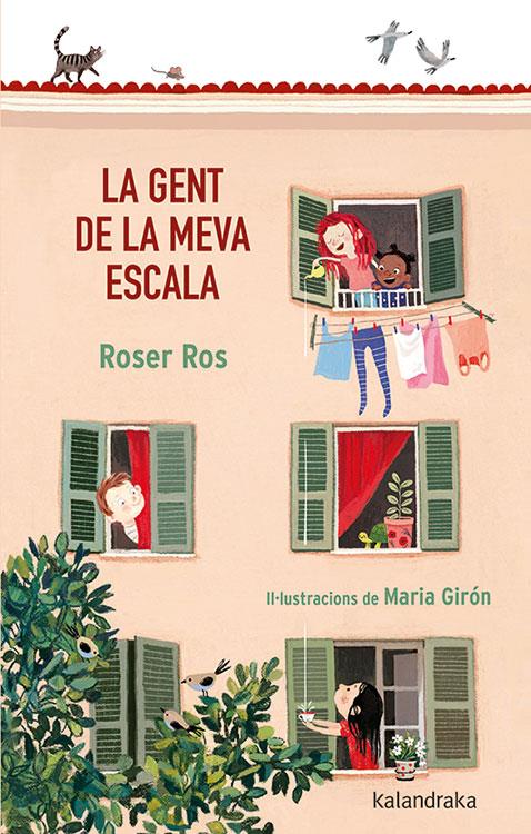 La gent de la meva escala | 9788418558115 | Ros, Roser | Librería Sendak