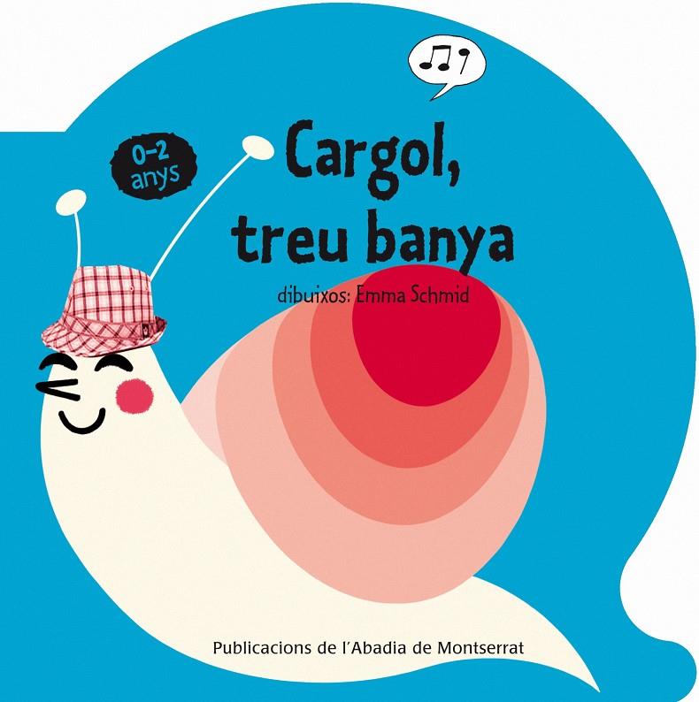 Cargol, treu banya | 9788498834055 | Anónimo | Llibreria Sendak