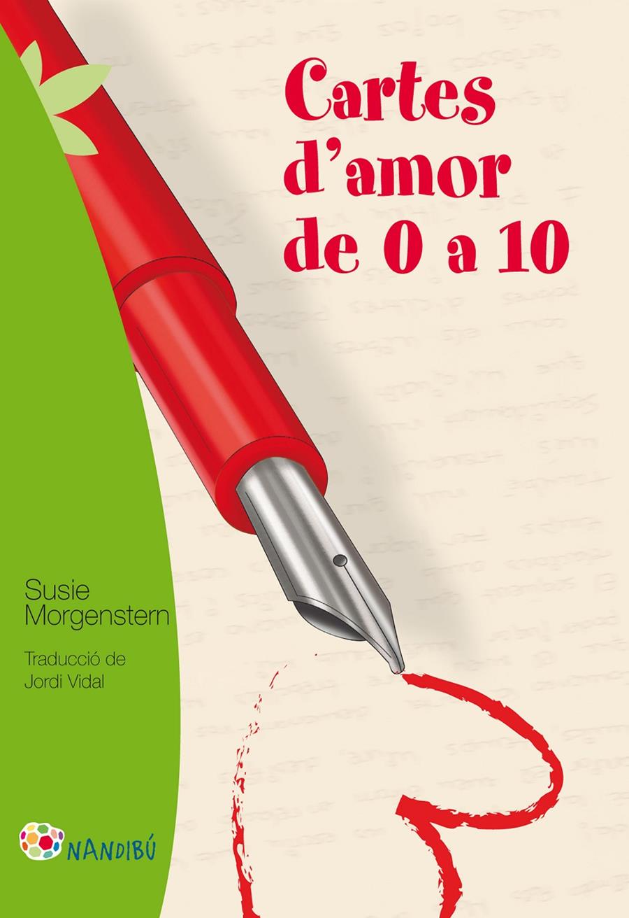 Cartes d'amor de 0 a 10 | 9788499755236 | Morgenstern, Susie | Llibreria Sendak