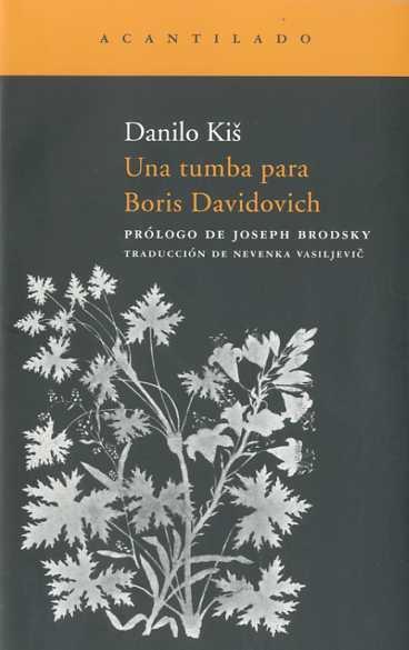 Una tumba para Boris Davidovich | 9788492649587 | Kis, Danilo | Librería Sendak