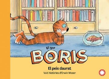 El gat Boris 2. El peix daurat | 9788419401281 | MOSER, ERWIN | Librería Sendak