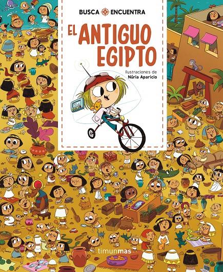 Busca y encuentra. El antiguo Egipto | 9788408222361 | Aparicio, Nuria | Librería Sendak