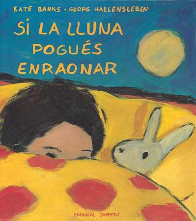 Si la lluna enraones | 9788426131324 | Banks/Hallensleben | Llibreria Sendak
