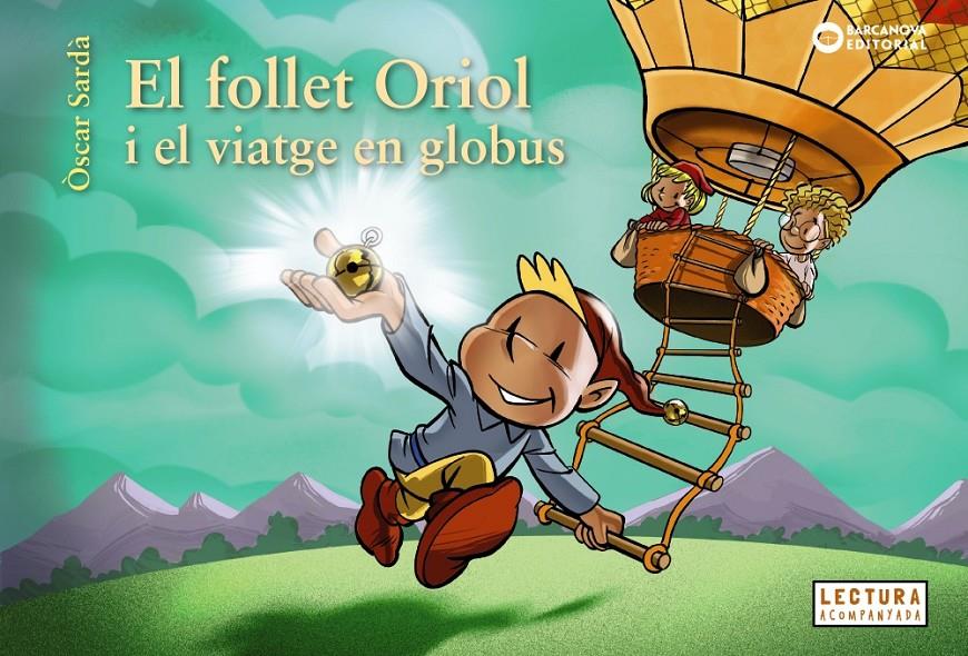 El follet Oriol i el viatge en globus | 9788448958060 | Sardà, Òscar | Librería Sendak