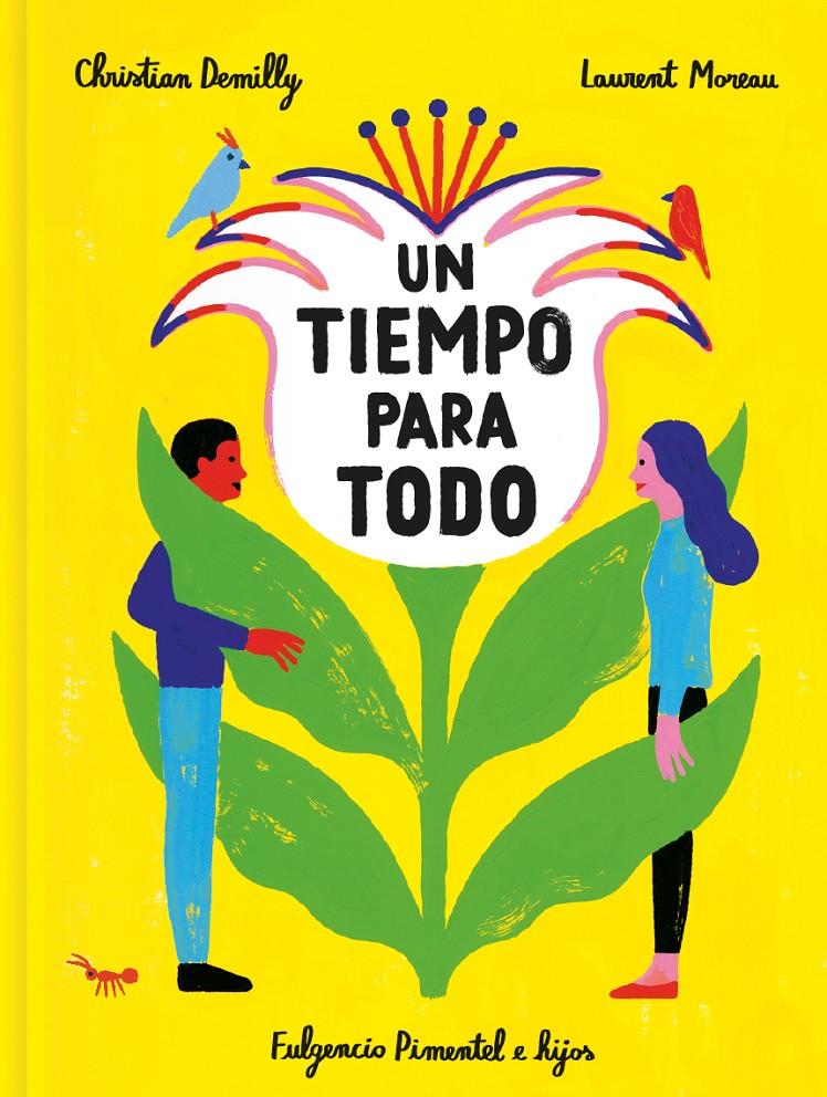 Un tiempo para todo | 9788417617479 | Demilly, Christian / Moreau, Laurent | Librería Sendak