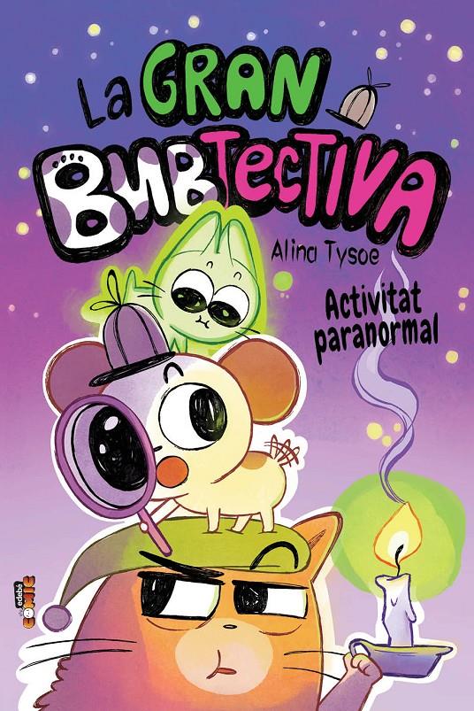 La gran Bubtectiva. Activitat paranormal | 9788468375830 | Tysoe, Alina | Librería Sendak