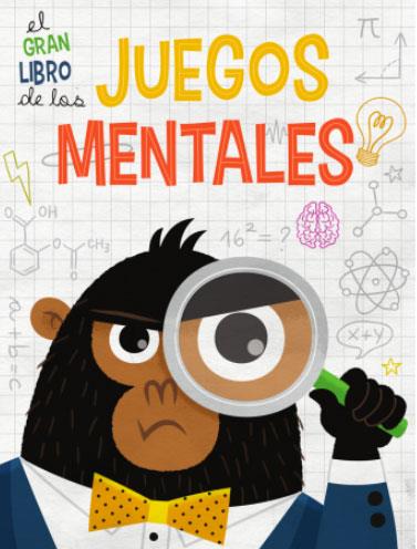 El gran libro de los juegos mentales | 9788468269221 | Equipo Editorial | Llibreria Sendak