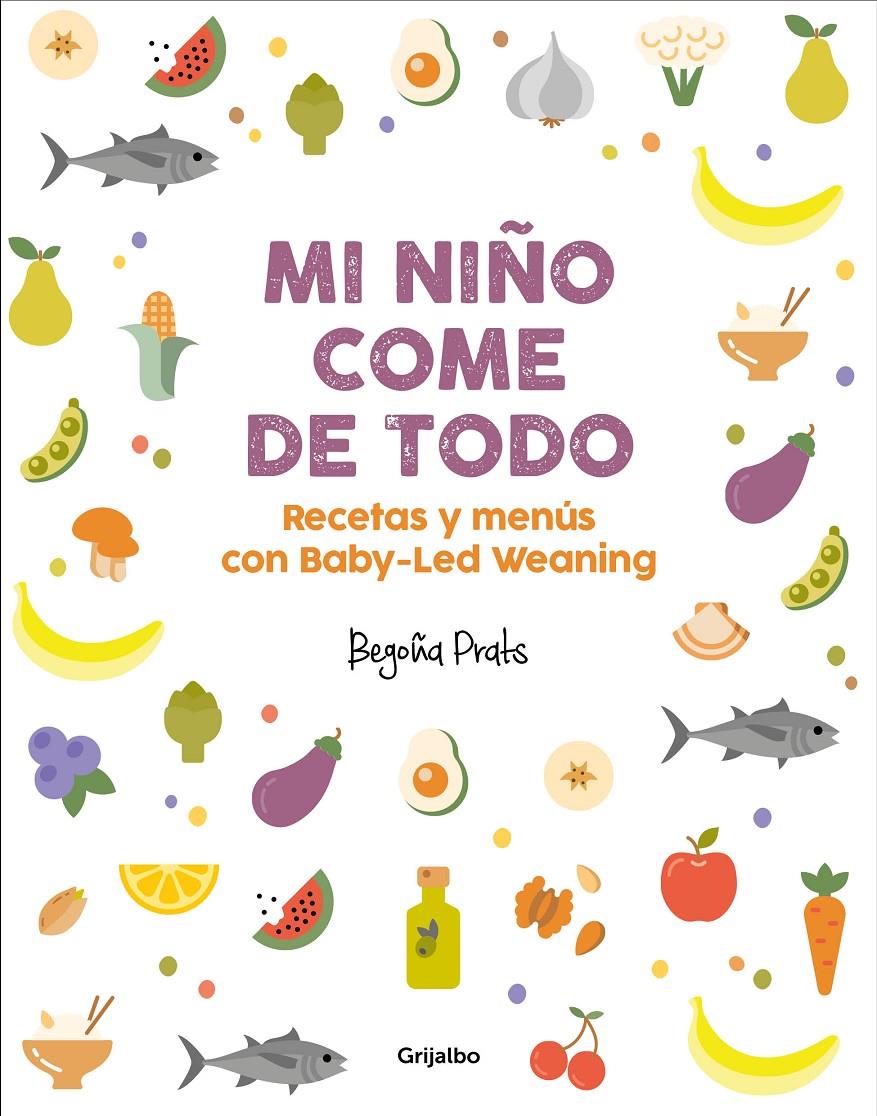 Mi niño come de todo | 9788417338350 | Prats, Begoña | Llibreria Sendak