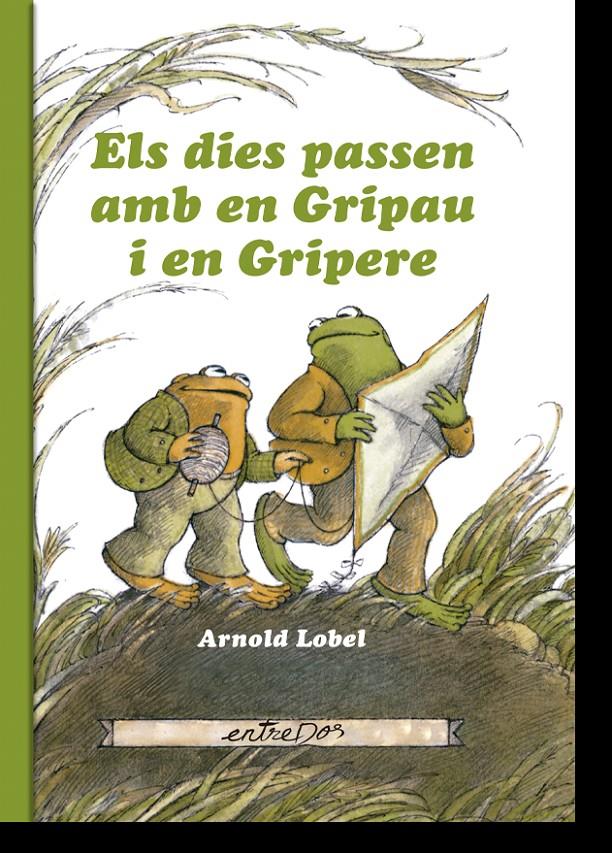 Els dies passen amb Gripau i en Gripere | 9788418900174 | Lobel, Arnold | Llibreria Sendak
