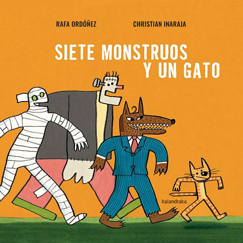 Siete monstruos y un gato | 9788413432502 | Ordóñez, Rafa | Librería Sendak