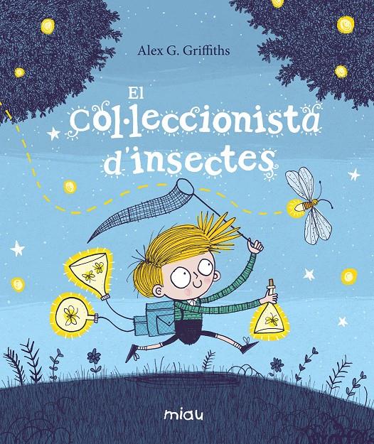 El col·leccionista d’insectes | 9788417272715 | G. Griffiths, Alex | Llibreria Sendak