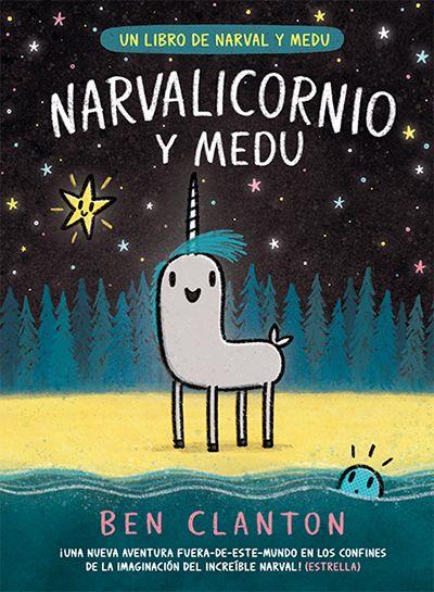 Narval 7. Narvalicornio y Medu | 9788426148094 | Clanton, Ben | Librería Sendak