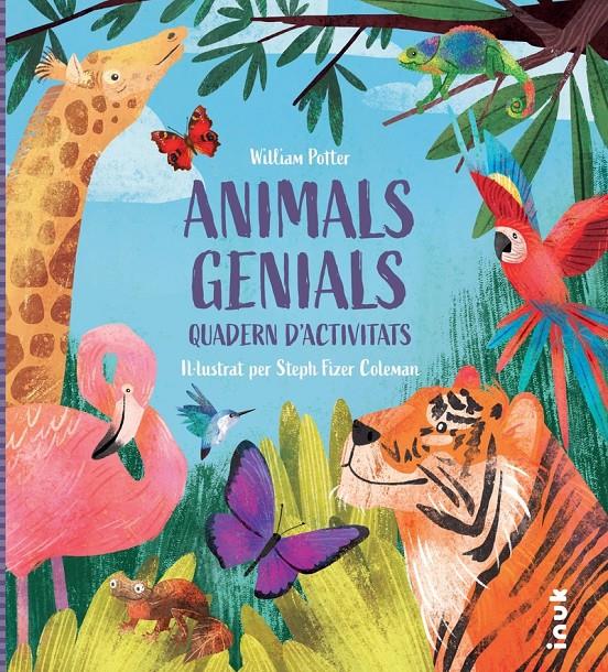 Animals genials. Quadern d'activitats | 9788419968210 | FIZER, STEPHANIE/POTTER, WILLIAM | Llibreria Sendak