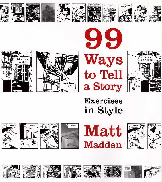99 ways to tell a story - Exercises in style | 9780224079259 | Madden, Matt | Librería Sendak