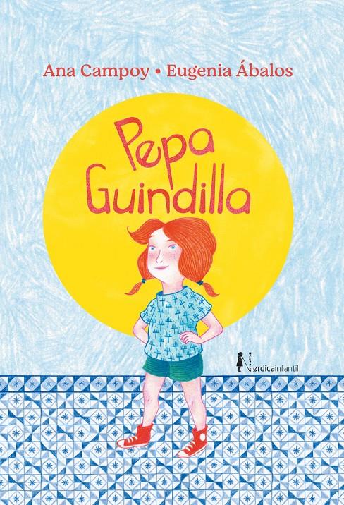 Pepa Guindilla | 9788418451560 | Campoy, Ana | Librería Sendak