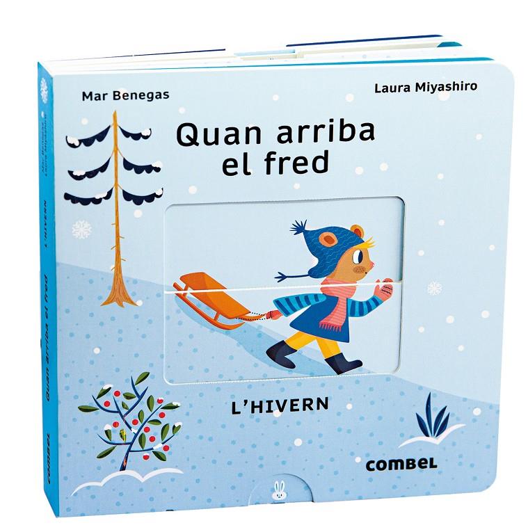 Quan arriba el fred. L'hivern | 9788411580090 | Benegas Ortiz, María del Mar | Llibreria Sendak