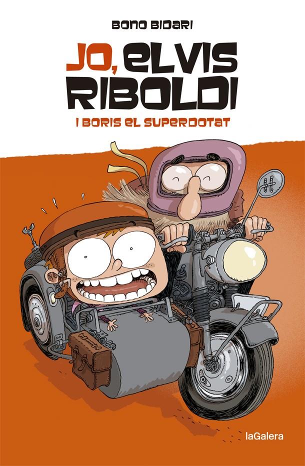 Jo, Elvis Riboldi, i Boris el superdotat | 9788424669225 | Bidari, Bono | Librería Sendak