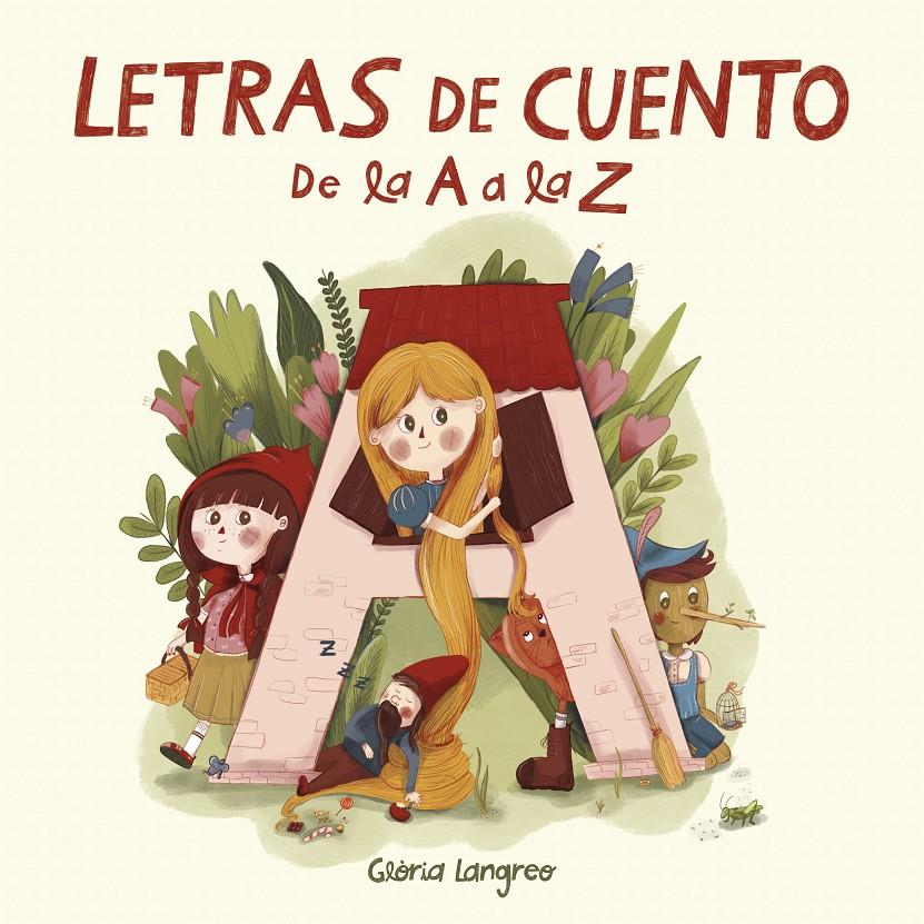 Letras de cuento. De la A a la Z | 9788448857622 | Langreo, Glòria | Llibreria Sendak