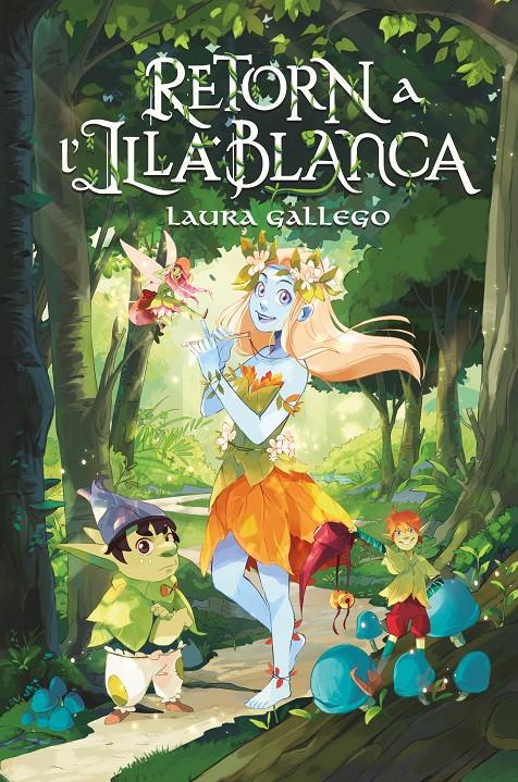 Retorn a l'Illa Blanca | 9788466150828 | Gallego, Laura | Llibreria Sendak