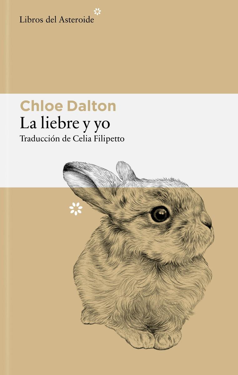 La liebre y yo | 9788410178946 | Dalton, Chloe | Llibreria Sendak
