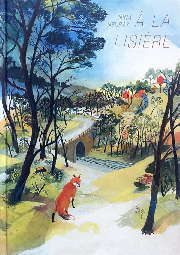 A la lisière | 9782492768576 | Neuray, Nina | Librería Sendak