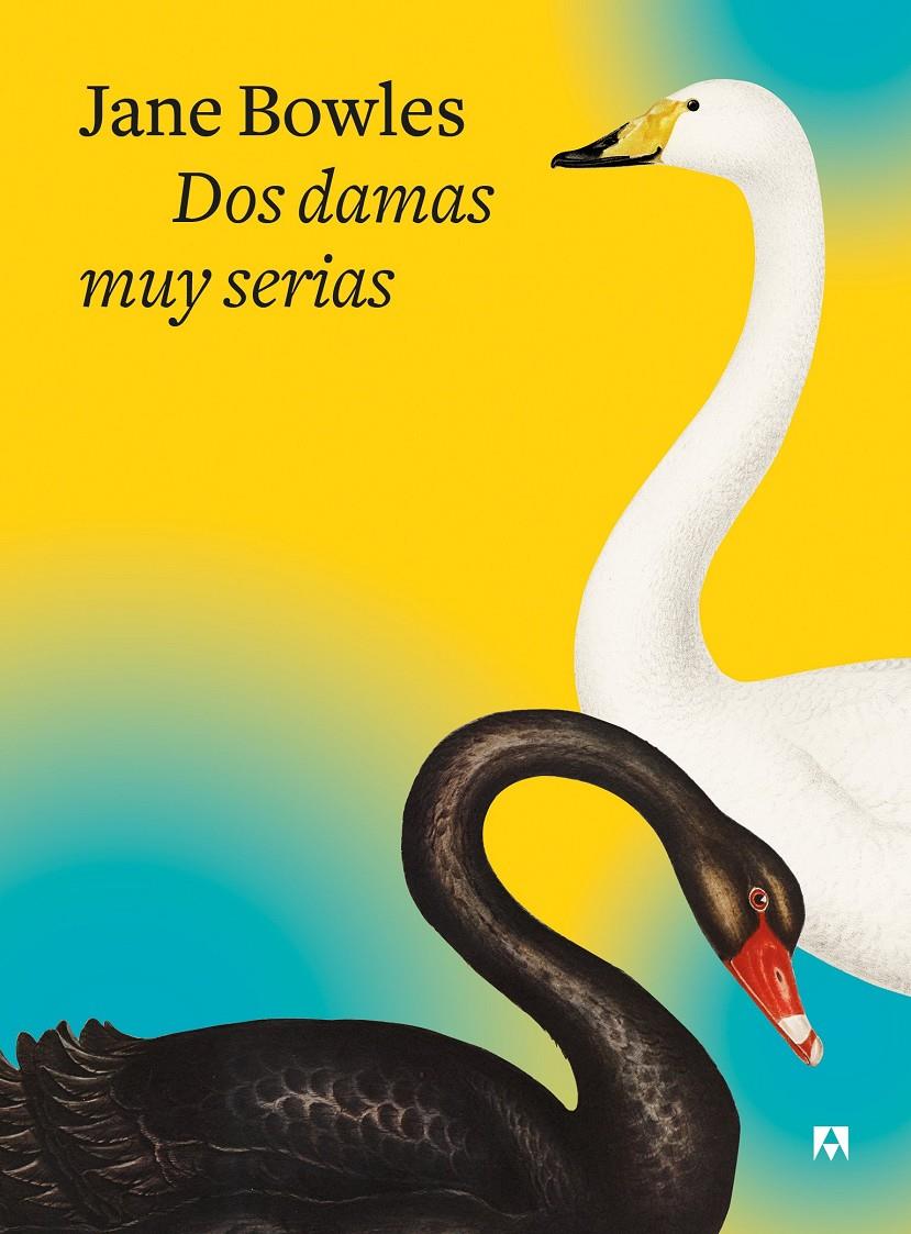 Dos damas muy serias | 9788433928542 | Bowles, Jane | Llibreria Sendak