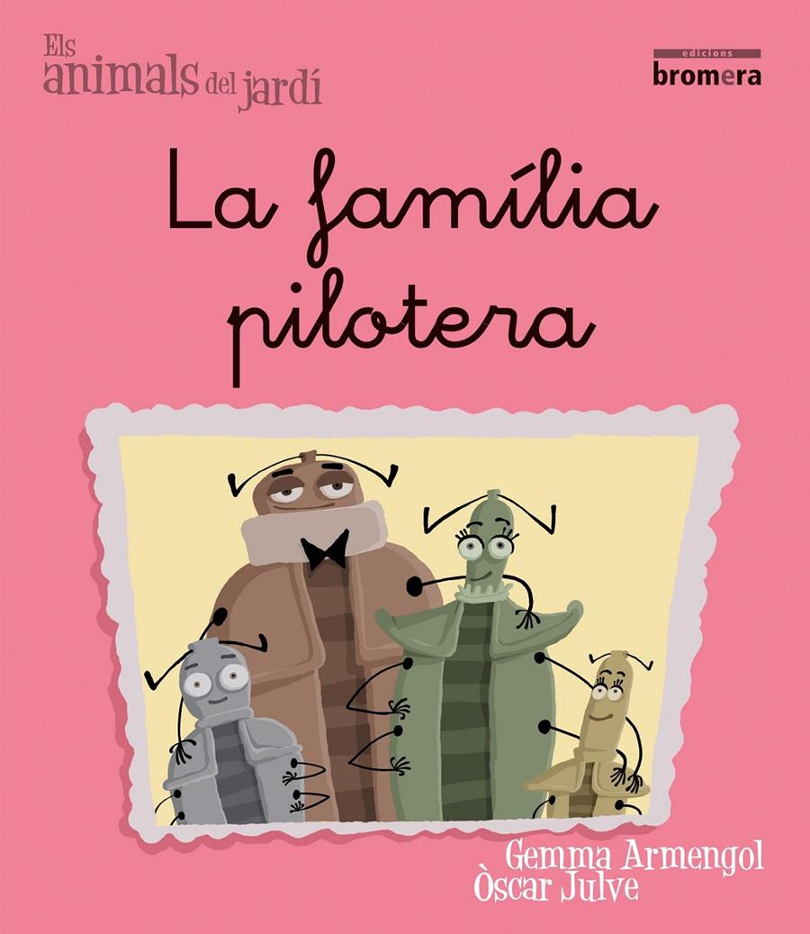 La família pilotera | 9788498244533 | Gemma Armengol, Òscar Julve | Llibreria Sendak