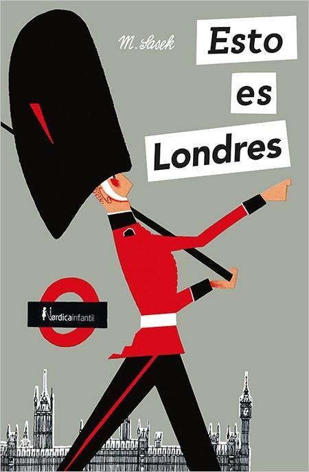 Esto es Londres | 9788417281267 | Sasek, Miroslav | Librería Sendak