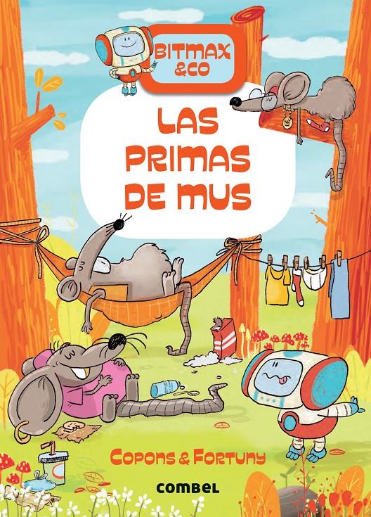 Bitmax 9. Las primas de Mus | 9788491019480 | Copons Ramon, Jaume | Llibreria Sendak