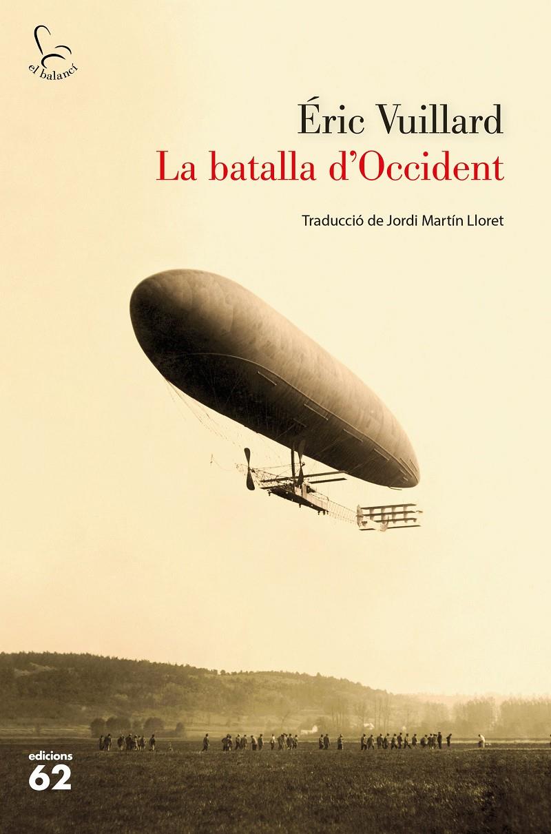 La batalla d'Occident | 9788429777888 | Vuillard, Éric | Librería Sendak