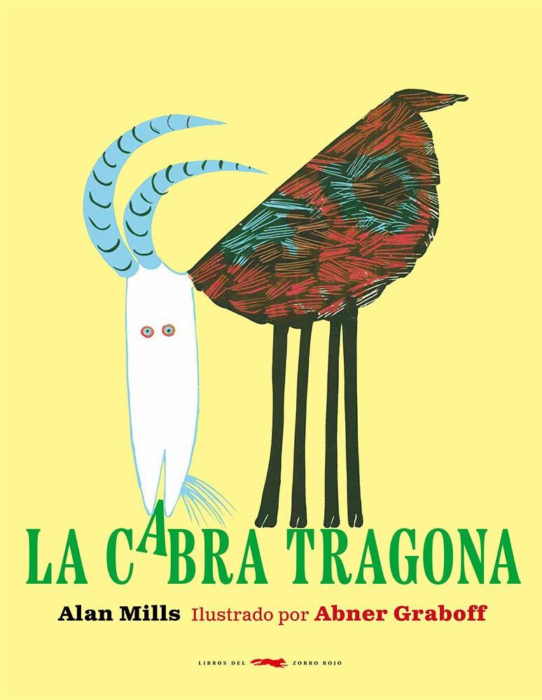 La cabra tragona | 9788412570618 | Mills, Alan | Librería Sendak