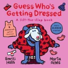 Guess Who's Getting Dressed | 9781406388831 | Altés, Marta | Librería Sendak