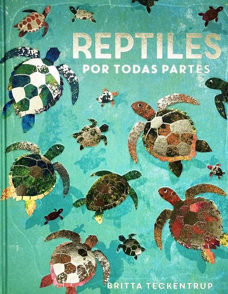 Reptiles por todas partes | 9788417497903 | de la Bedoyere, Camilla | Librería Sendak