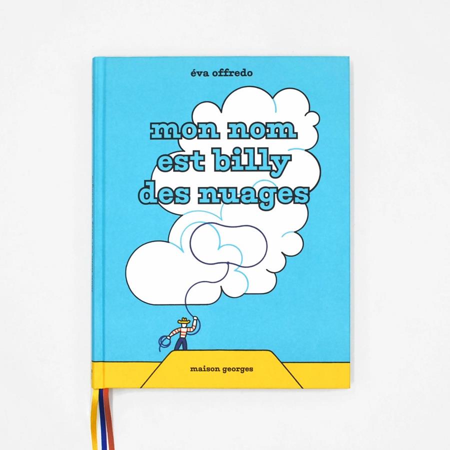 Mon nom est Billy des Nuages | 9782382150429 | Offredo, Éva | Librería Sendak