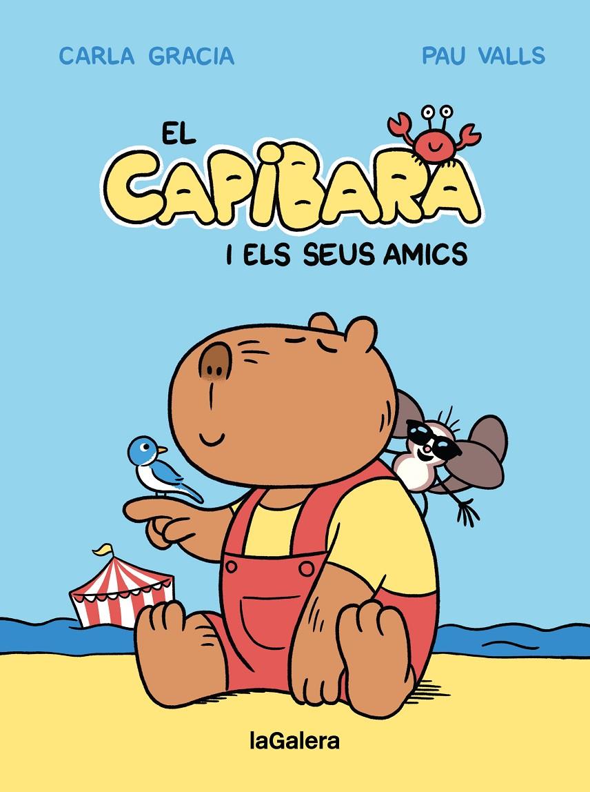 El Capibara i els seus amics | 9788424674403 | Gracia Mercadé, Carla | Librería Sendak