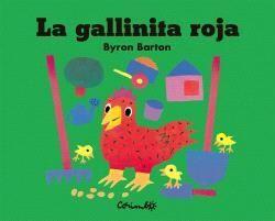 La gallinita roja | 9788484706830 | Barton, Byron | Llibreria Sendak