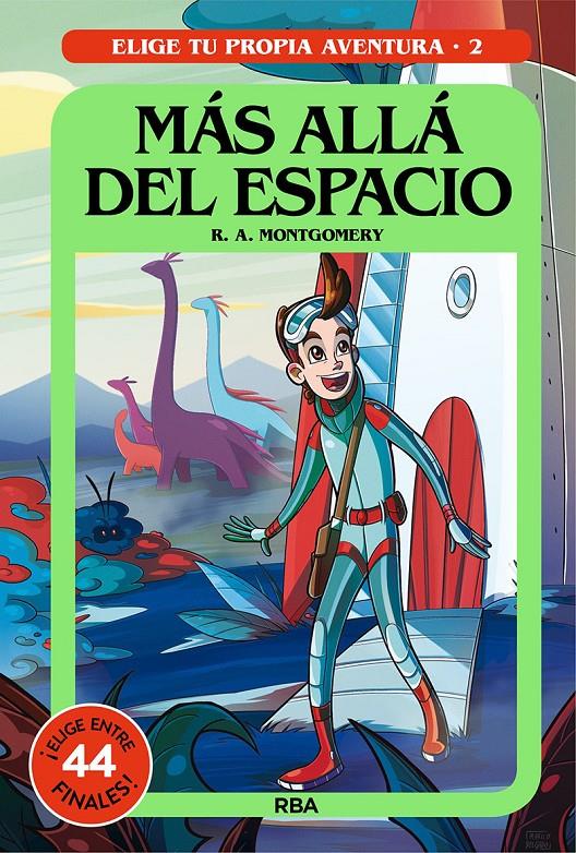 Elige tu propia aventura 2 - Más allá del espacio | 9788427299573 | Montgomery R.a. | Librería Sendak