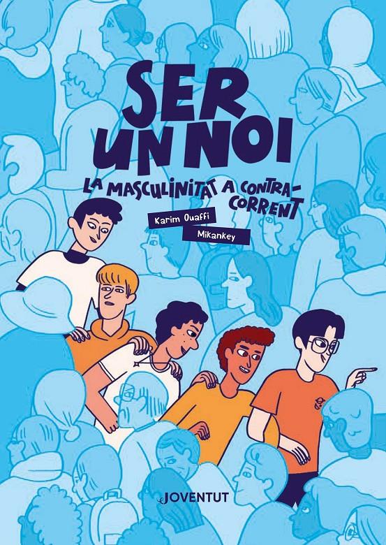 Ser un noi | 9788426149411 | Ouaffi, Karim | Llibreria Sendak