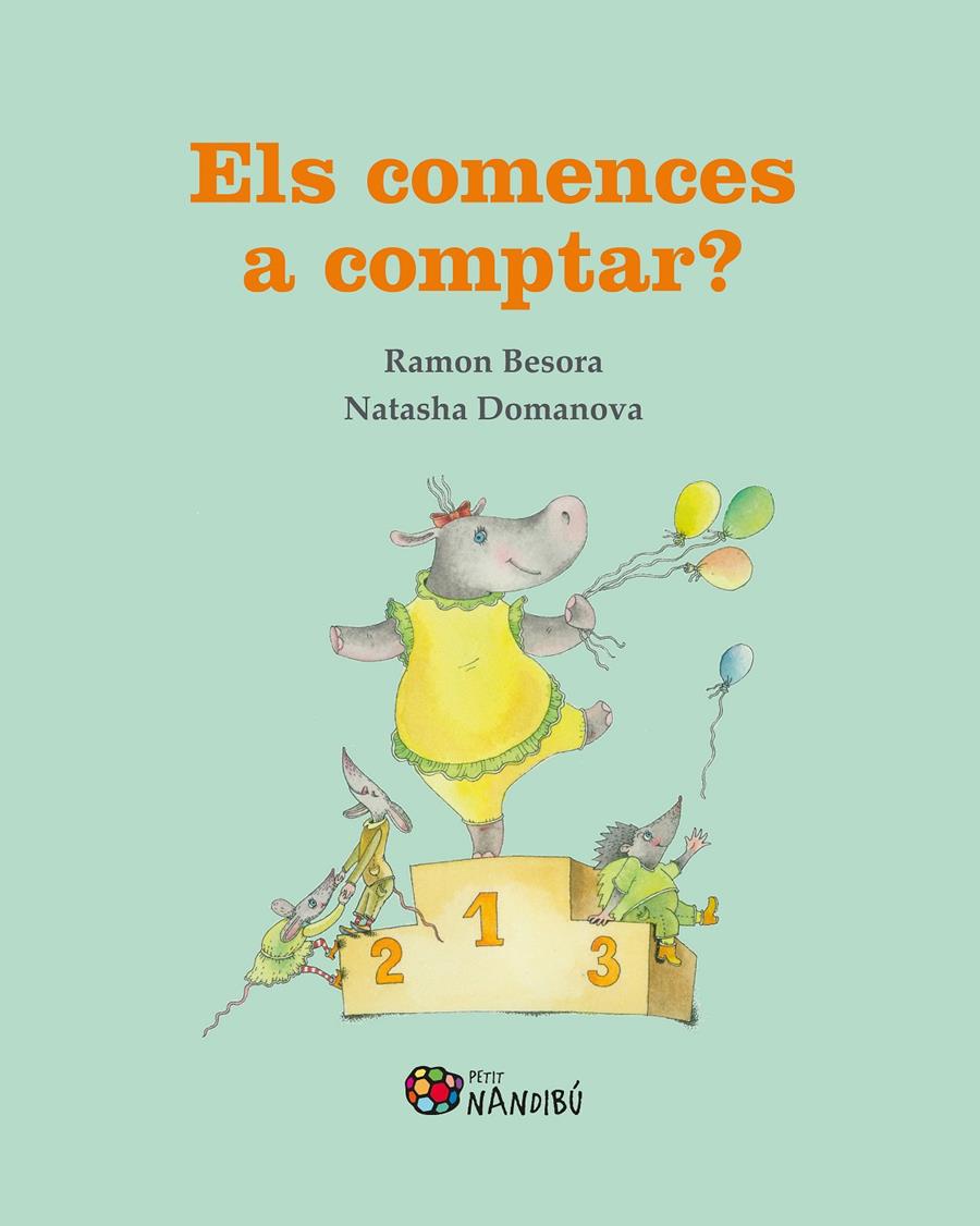 Els comences a comptar? | 9788413033365 | Besora Oliva, Ramon/Domanova, Natasha | Librería Sendak