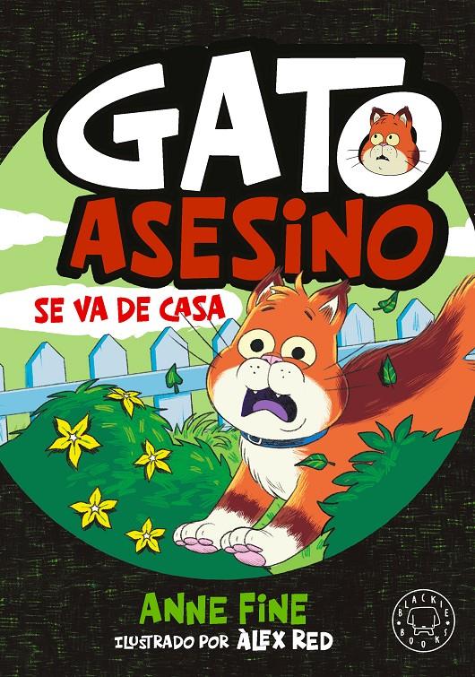 Diario de un gato asesino. Se va de casa. | 9791388154577 | Fine, Anne | Llibreria Sendak