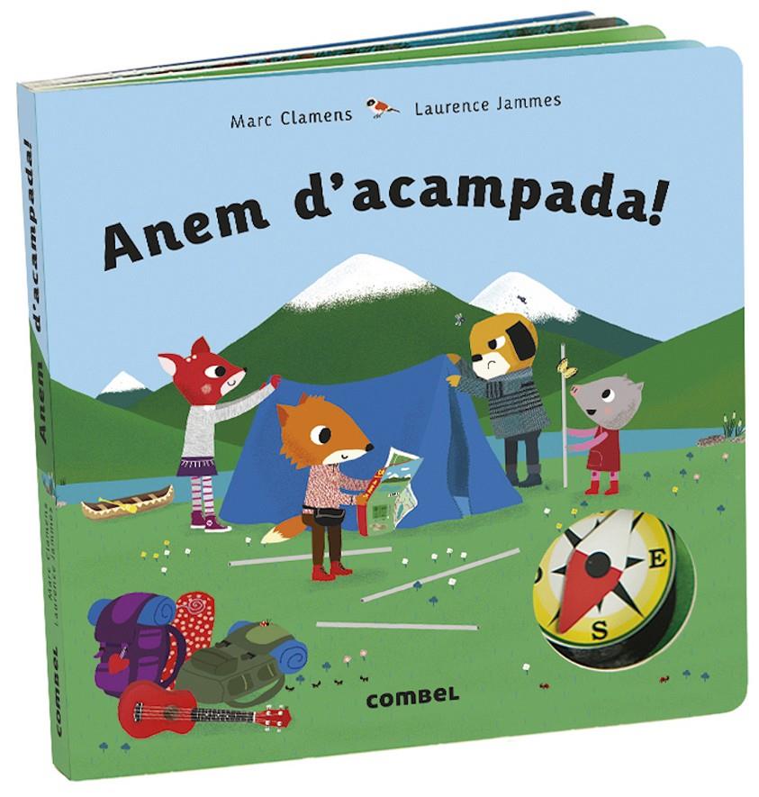 Anem d'acampada! | 9788491015604 | Clamens, Marc/Jammes, Laurence | Llibreria Sendak