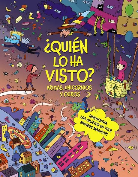 ¿Quién lo ha visto? Brujas, unicornios y ogros | 9788469645635 | Claire, Céline | Llibreria Sendak